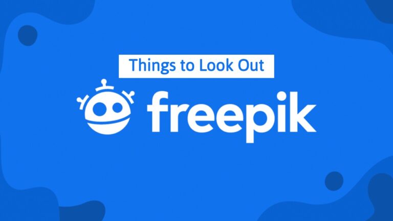 Freepik: Things to Look Out For When Using It