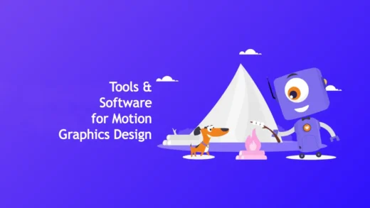How To Learn Essential Tools and Software for Motion Graphics Design
