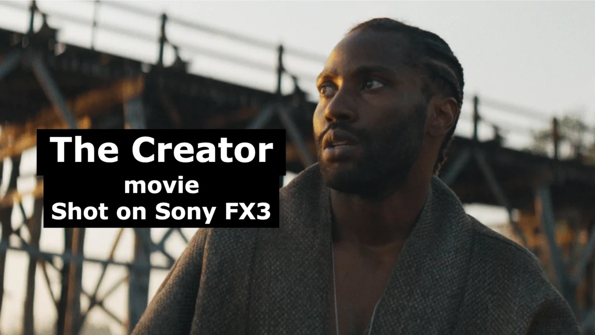New Movie 'The Creator' Entirely Shot on Sony FX3 Camera