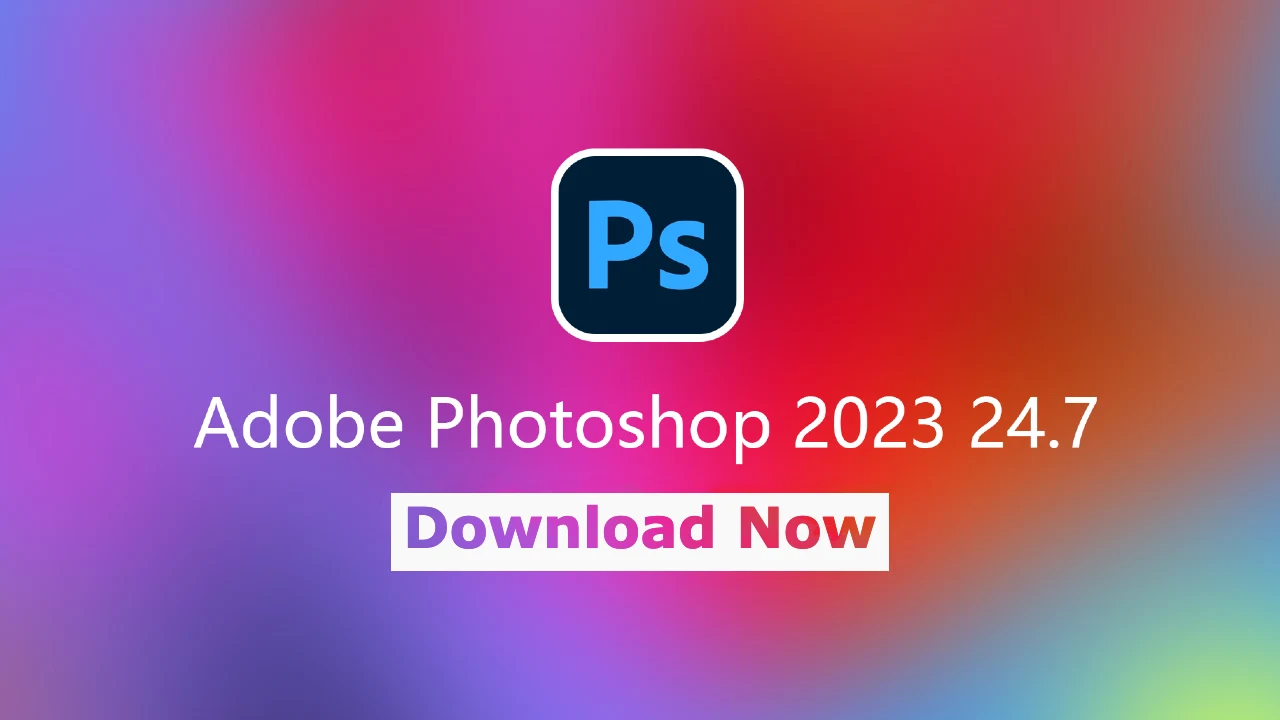 Adobe Photoshop 24.7 Crack Download