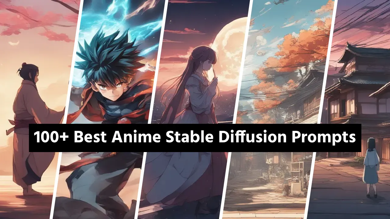 Anime Stable Diffusion Prompts