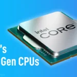 Intel’s Next-Gen CPUs