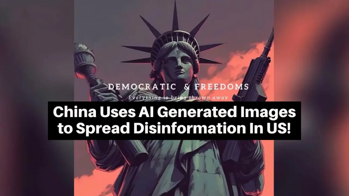 China Uses AI Generated Images to Spread Disinformation In US